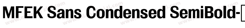 MFEK Sans Condensed SemiBold字体转换